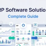 ERP Software Solutions: A Complete Guide for Modern Businesses